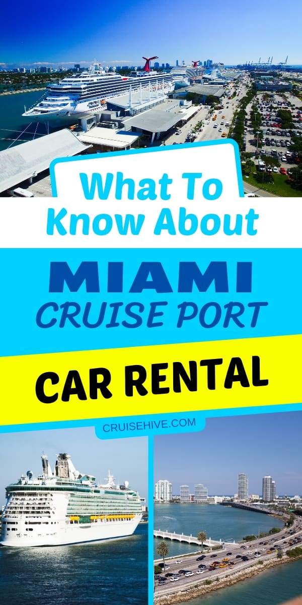 Consejos de cruceros de Miami sobre alquiler de autos.  Dónde contratar coches de alquiler con formas de conseguir buenos precios.  Todo para ayudarte con tus vacaciones en crucero desde el popular puerto.