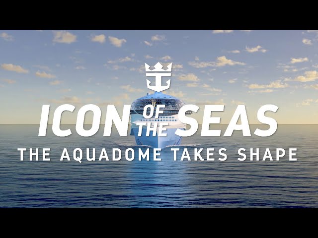 Actualización de Icon Of The Seas: el AquaDome toma forma