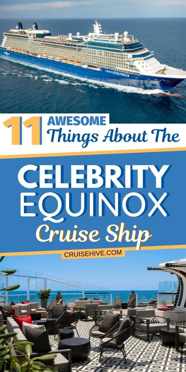 11 cosas asombrosas sobre el crucero Celebrity Equinox