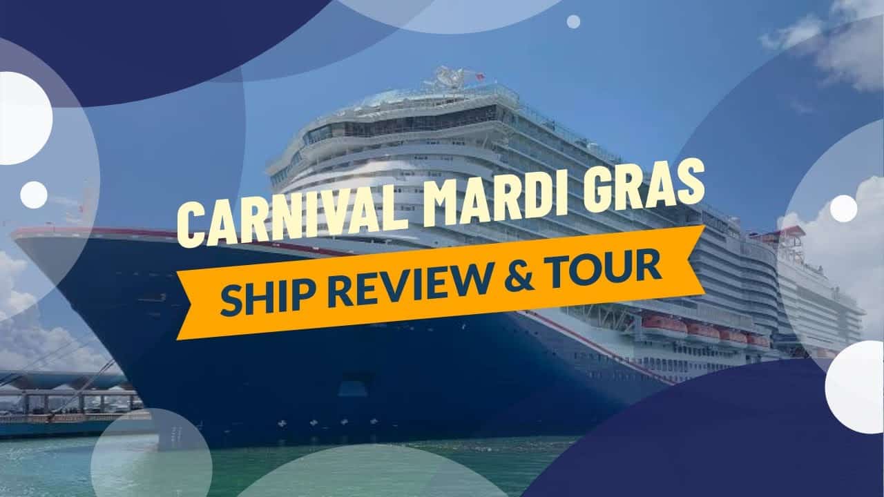 Reseña y recorrido del barco Carnival Mardi Gras